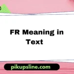 fr meaning in text