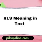 rls meaning in text