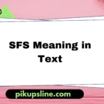 sfs meaning in text