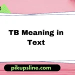 tb meaning in text